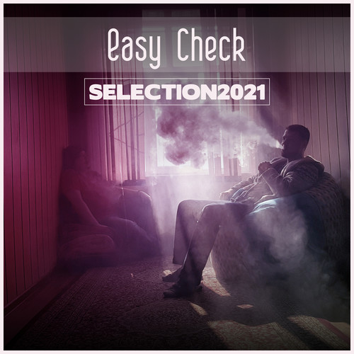 Easy Check Selection 2021