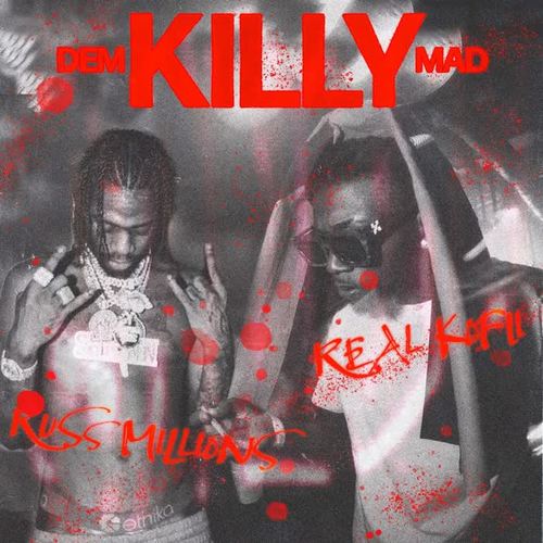 Killy Dem Mad (Explicit)