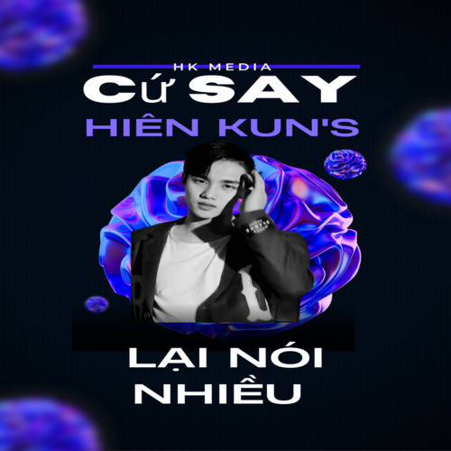 Cứ Say Lại Nói Nhiều (Explicit)