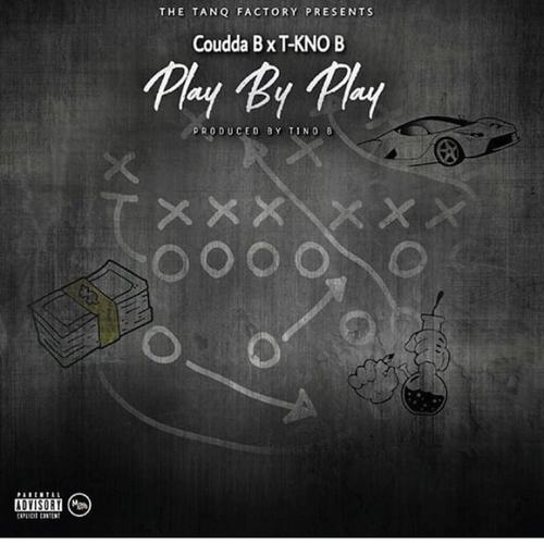 Play By Play (feat. T-KNO B)