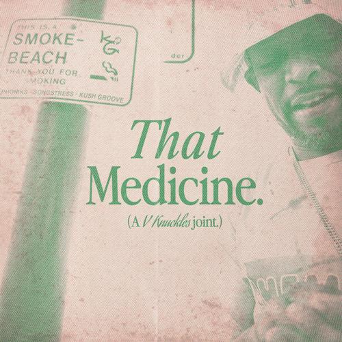 That Medicine (feat. Songstress) [Explicit]