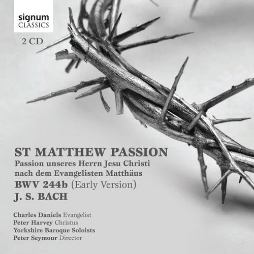 J.S. Bach: St. Matthew Passion, BWV 244b