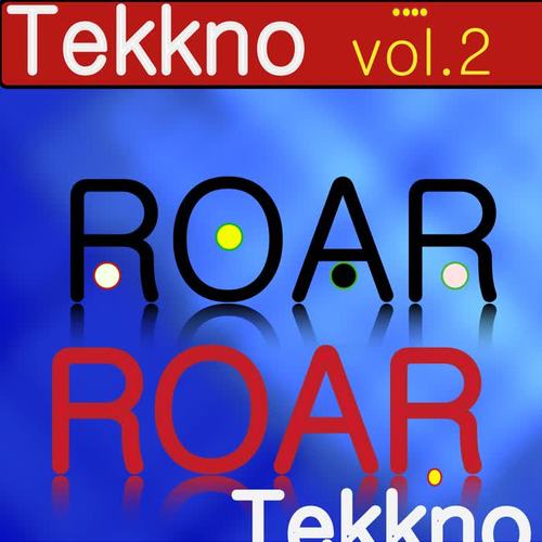 Tekkno ROAR, Vol. 2