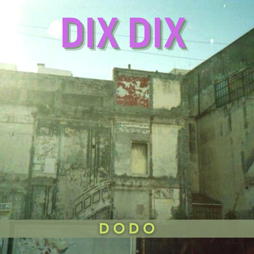 DIX DIX