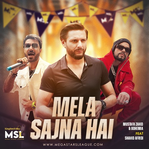 Mela Sajna Hai (feat. Shahid Afridi )