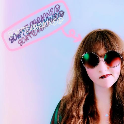 Scatterbrained (Explicit)