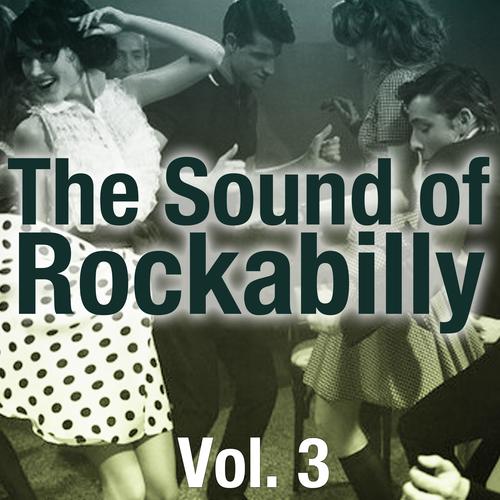 The Sound of Rockabilly, Vol. 3