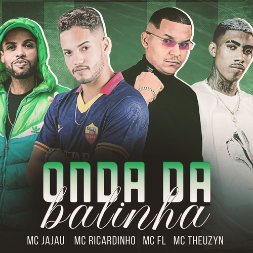 Onda da Balinha (feat. Mc Jajau & MC Theuzyn) (Brega Funk) [Explicit]