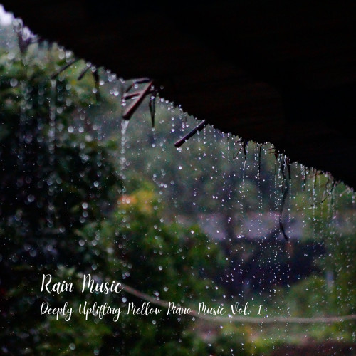 Rain Music: Peace from Above Vol. 1