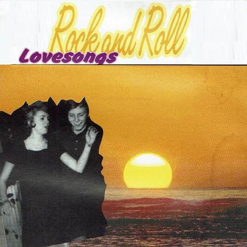 Rock and Roll Lovesongs