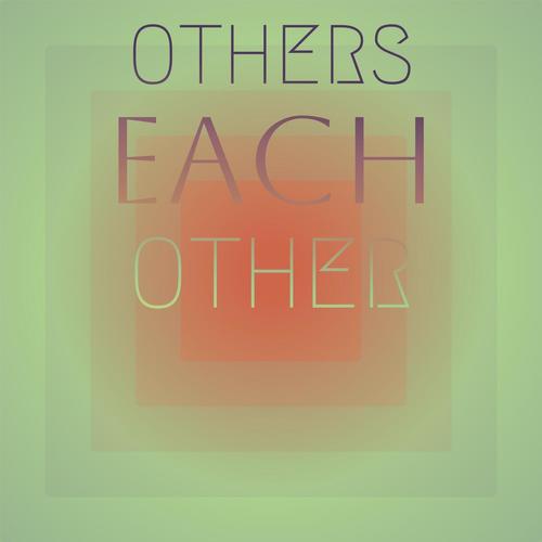 Others Each other