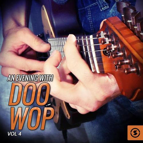 An Evening with Doo Wop, Vol. 4