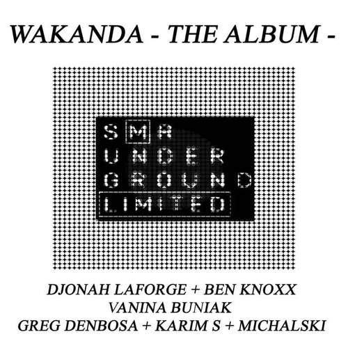 Wakanda - The AlbuM -