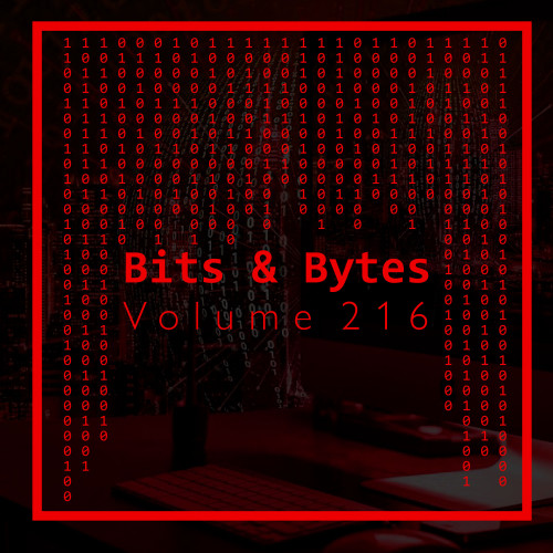 Bits & Bytes, Vol. 216