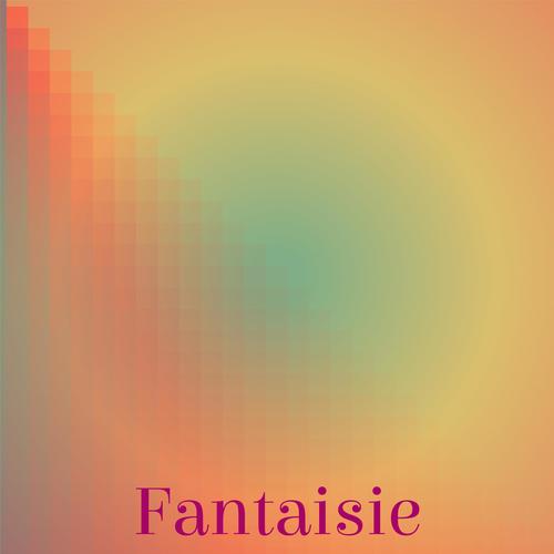 Fantaisie