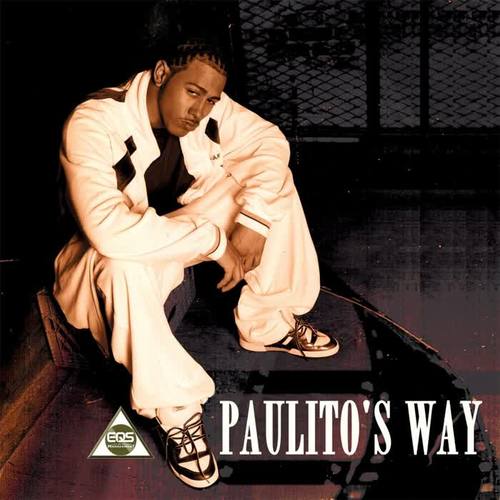 Paulito's Way (Explicit)