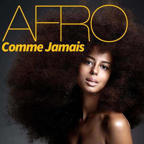 Afro comme jamais