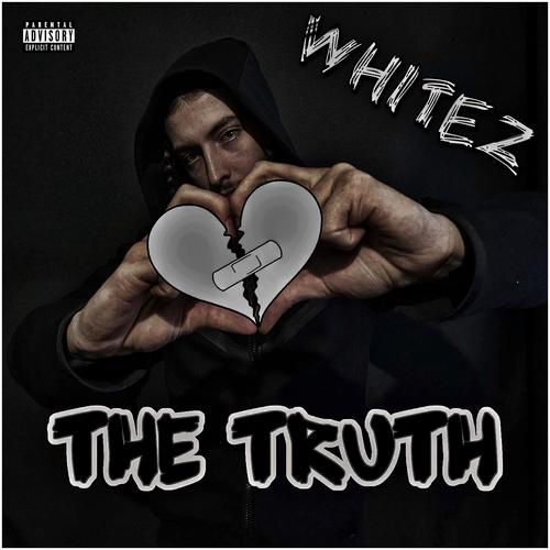 The Truth (Explicit)