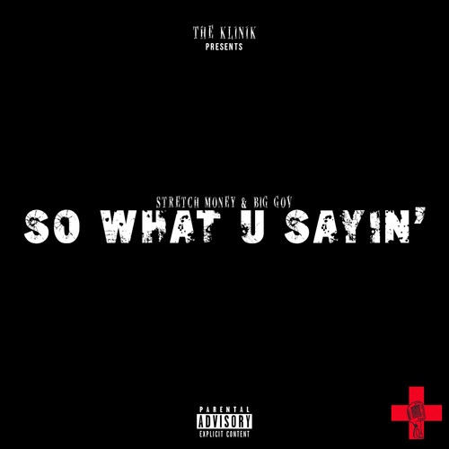 So What U Sayin (Explicit)