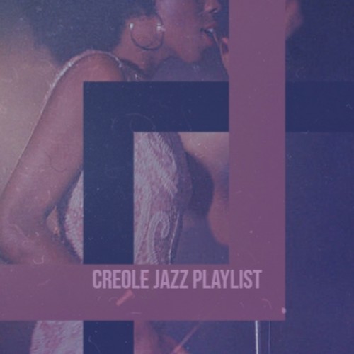 Creole Jazz Playlist