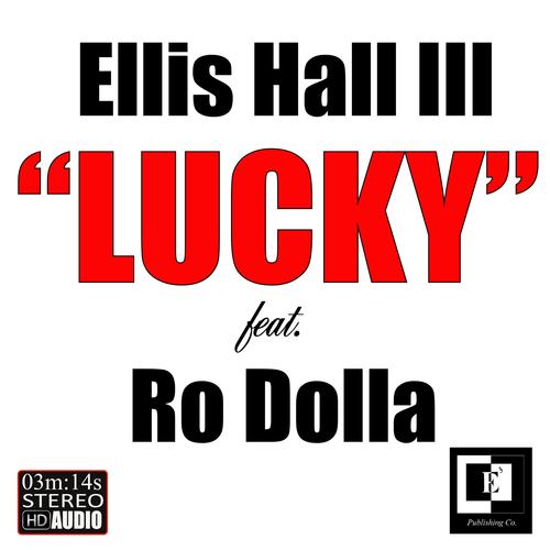 Lucky (feat. Ro Dolla) [Explicit]