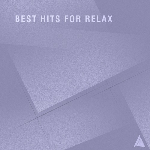 Best Hits for Relax