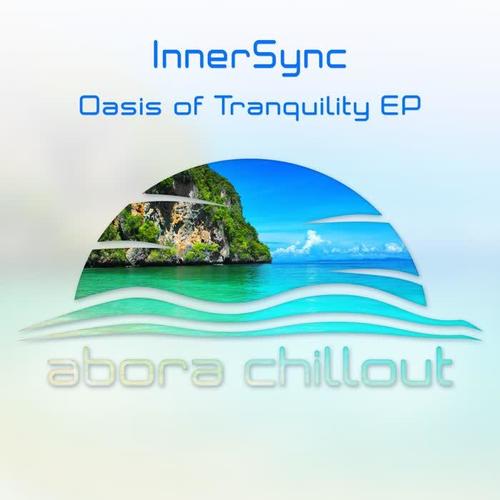 Oasis Of Tranquility EP