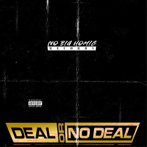 Deal or NO De$$ (Explicit)