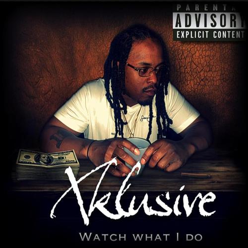 Watch What I Do (Explicit)