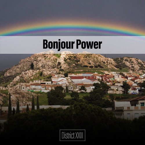 Bonjour Power District XXIII