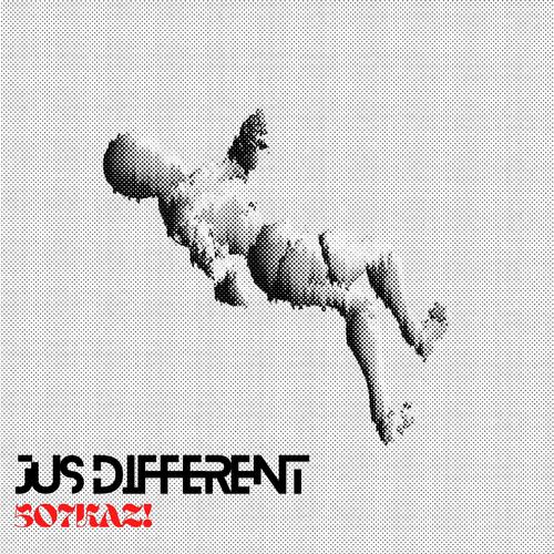 JUS' DIFFERENT (Explicit)