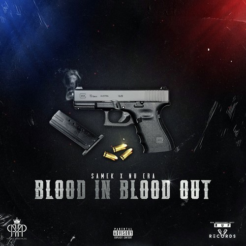 Blood In Blood Out (Explicit)