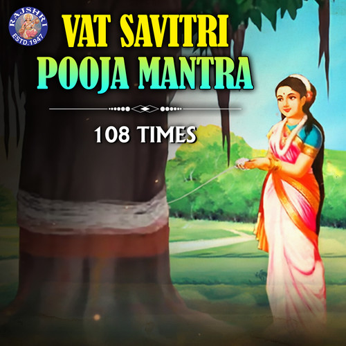 Vat Savitri Pooja Mantra 108 Times