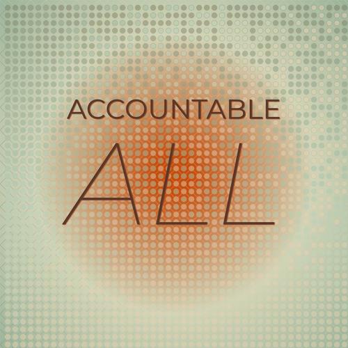 Accountable All