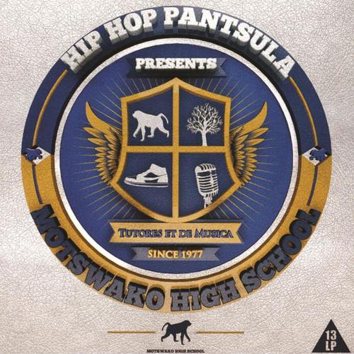 Motswako High School (Explicit)