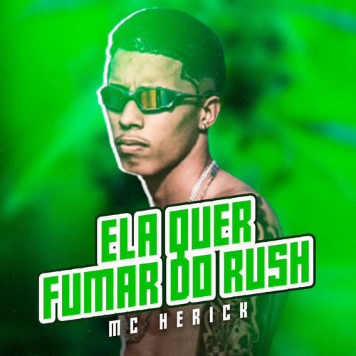 Ela Quer Fumar do Rush (Explicit)