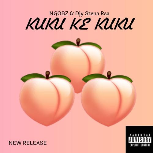 Kuku ke Kuku (feat. Dj Stena Rsa)