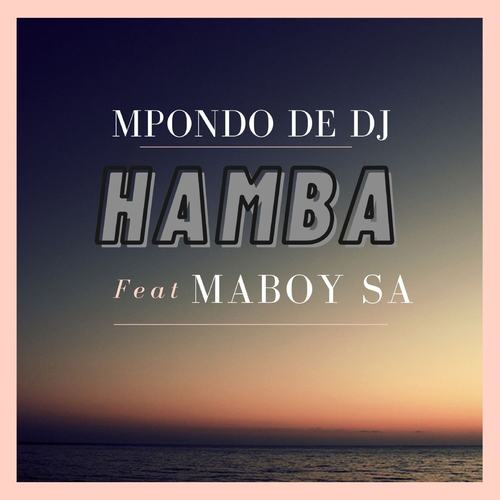 Hamba (Instrumental Mix)