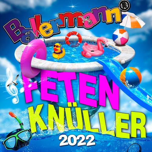 Ballermann Feten Knüller 2022