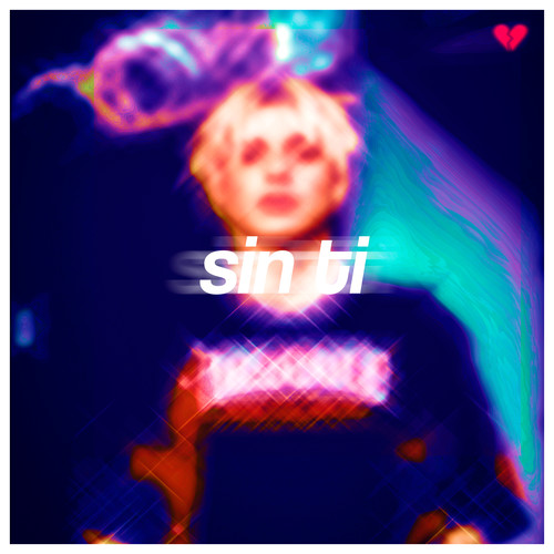 sin ti <!-- 3 (Explicit) -->
