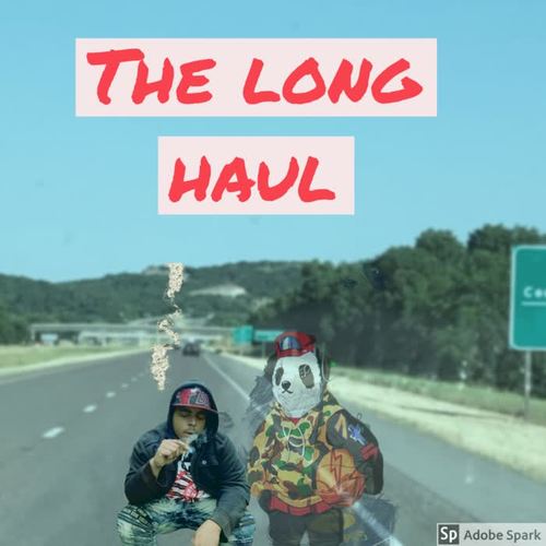 The Long Haul (Explicit)