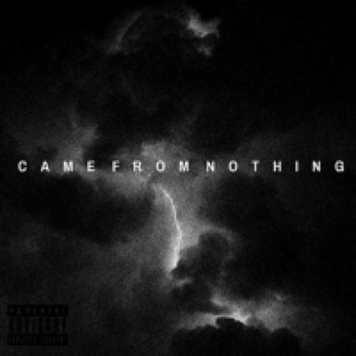 From Nothing (Explicit)