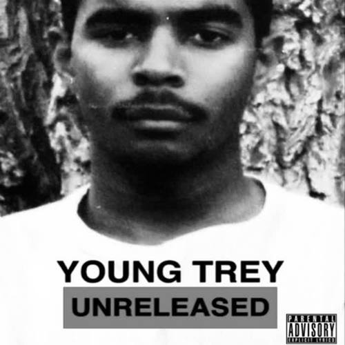 Young Trey Unreleased (Explicit)