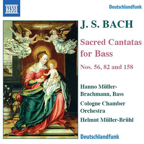 BACH, J.S.: Bass Cantatas, BWV 56, 82, 158