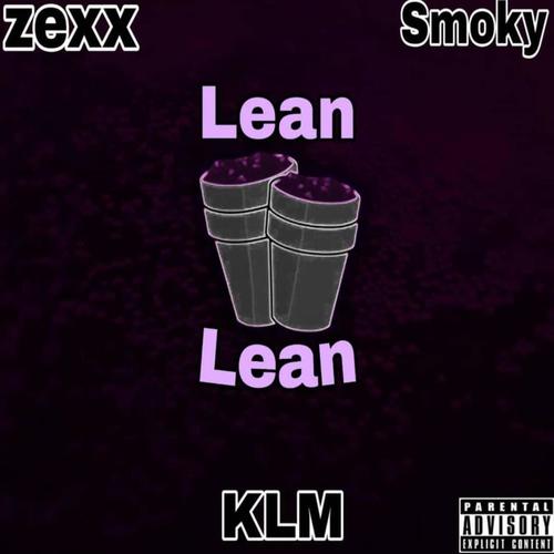 Lean (feat. Zexx & KLM) [Explicit]