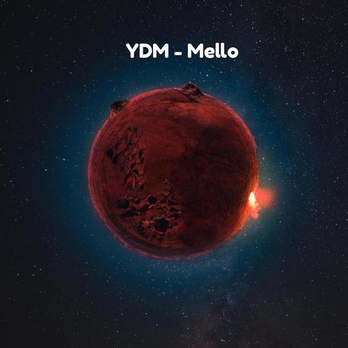 Mello (feat. YDM)