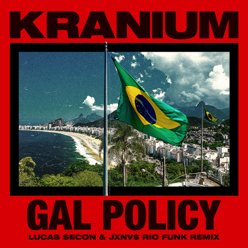 Gal Policy (Lucas Secon & JXNV$ Rio Funk Remix) [Explicit]