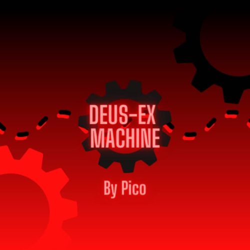 Deus Ex Machine