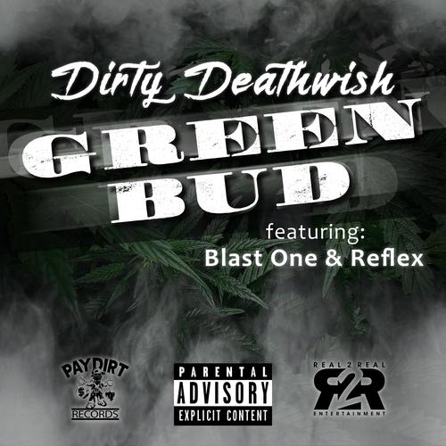 Green Bud (feat. Reflex & Blast One) [Explicit]
