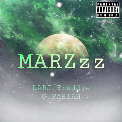 MARZzz (feat. Freddie G & PAR1AH) [Special Version] [Explicit]